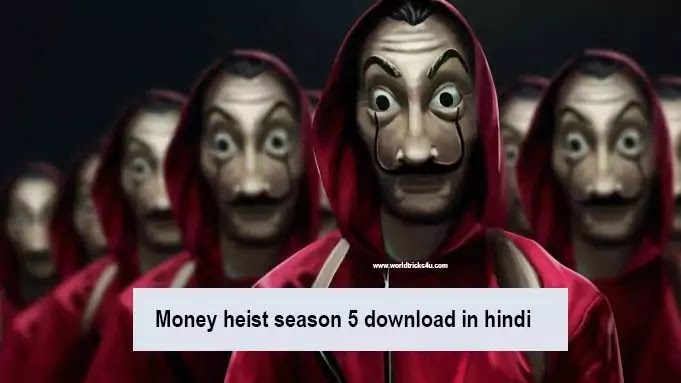 Money heist season 5 download in hindi Dual Audio