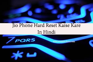 Jio Phone Hard Reset