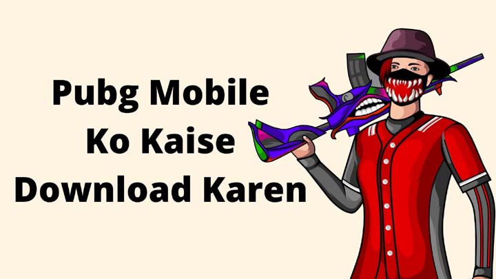 pubg-mobile-ko-kaise-download-karen-2022