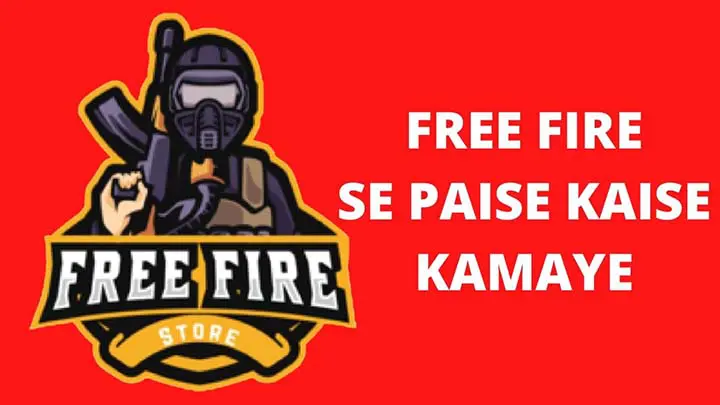 Free Fire se paise kaise kamaye