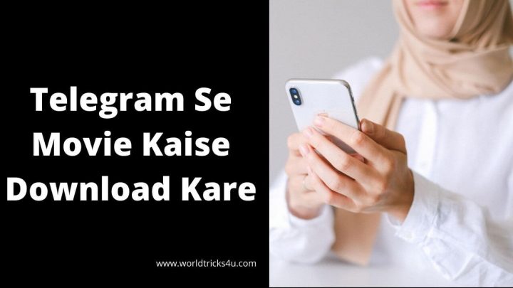 Telegram Se Movie Kaise Download Kare - All Best Methods