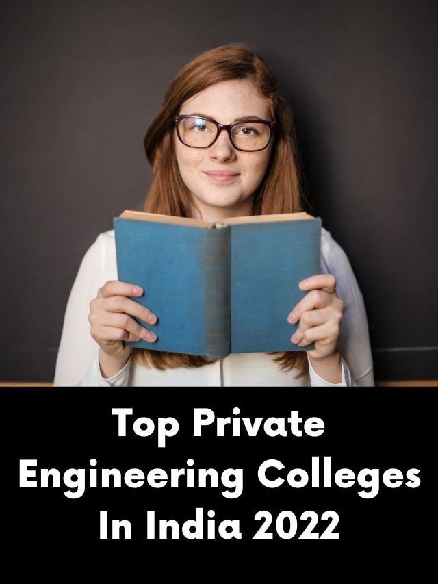 Best private colleges for btech in india [ Updated 2022 ]