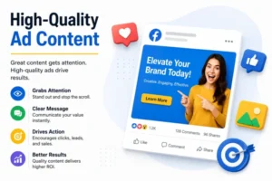 Facebook Ads tips for Better ROI | worldtricks4u High-Quality Ad Content