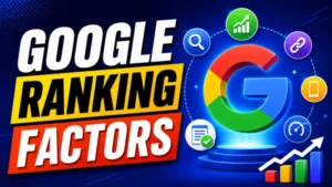Google Ranking Factors 2026: Powerful SEO Factors to Skyrocket Rankings google ranking factors